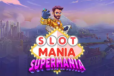 Slot Mania SUPERMANIA