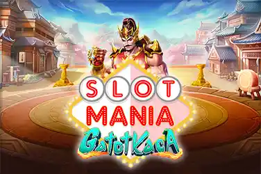 Slot mania Gatot Kaca